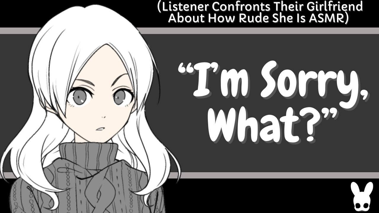 I'm Sorry, What? (Girlfriend ASMR)