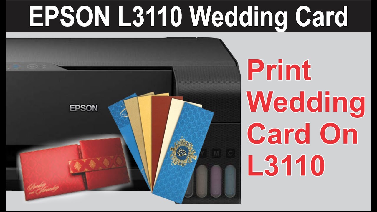 How To Print Wedding Invitations At Home | Wedding card printing on Epson L3110