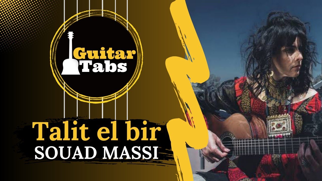 Talit El Bir - Souad Massi / Tablature Guitare