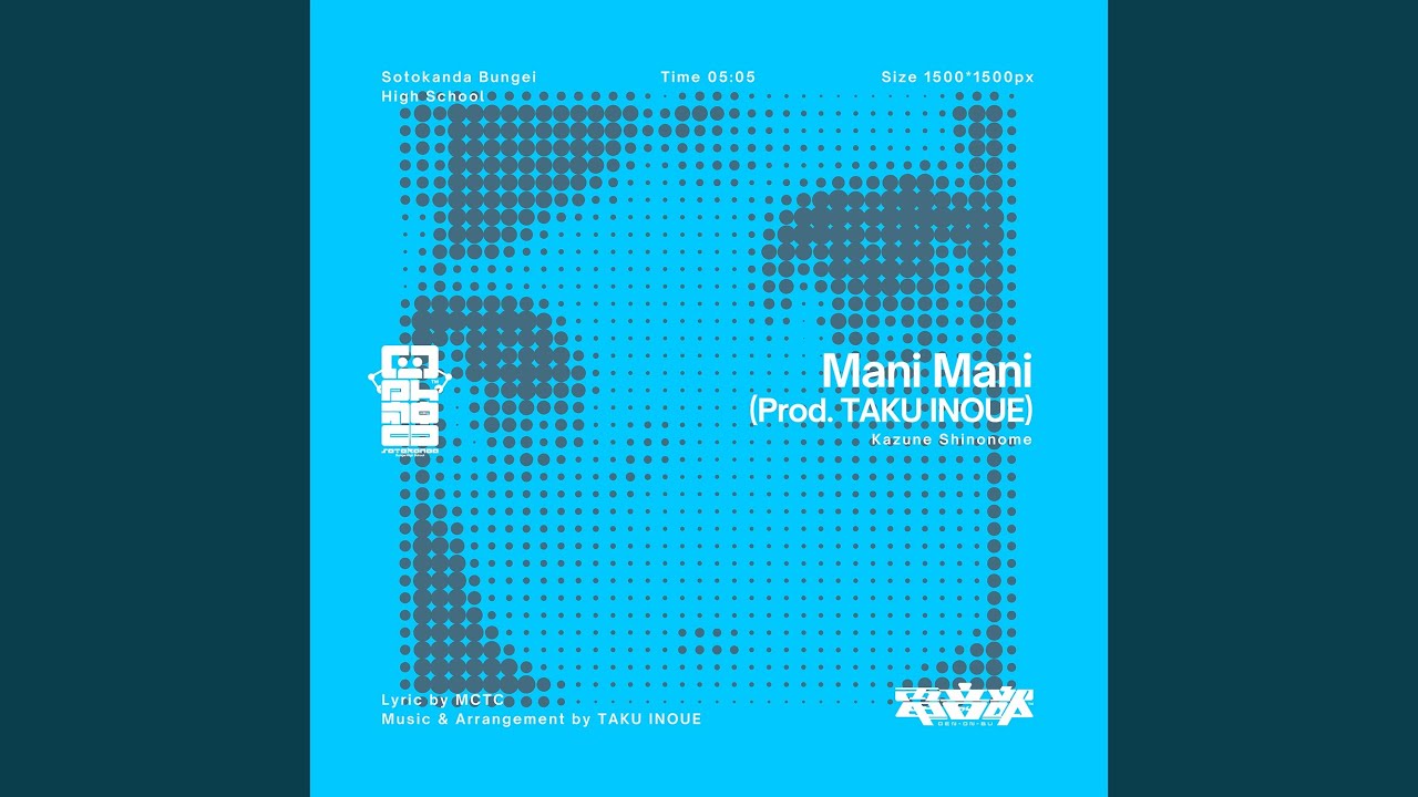 Mani Mani (Prod. TAKU INOUE)
