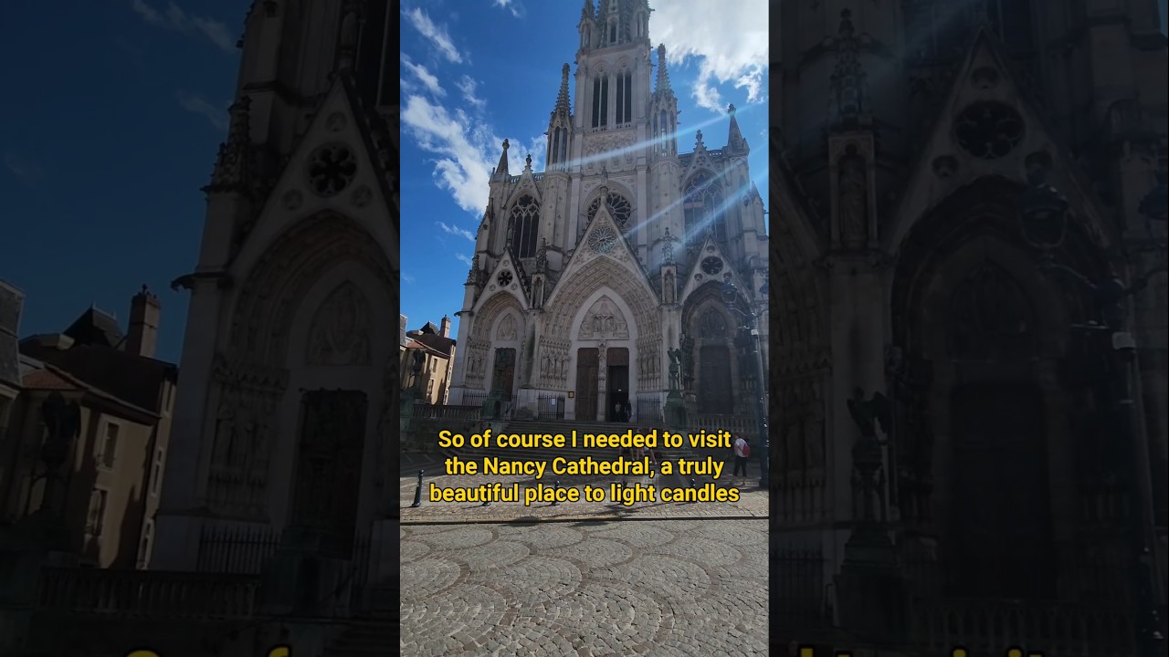 Nancy, France Part 2 