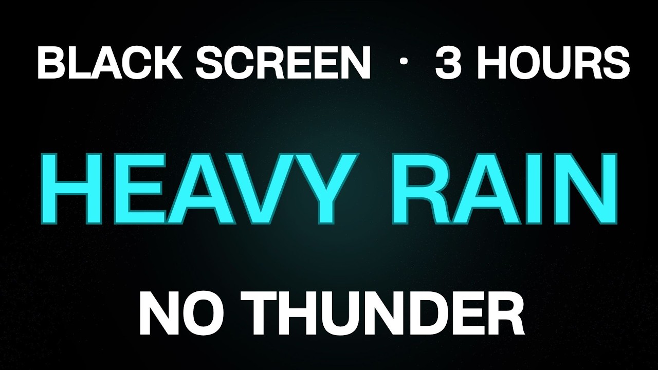NO THUNDER • 3 HOURS •  HEAVY RAIN • STOPS RACING THOUGHTS