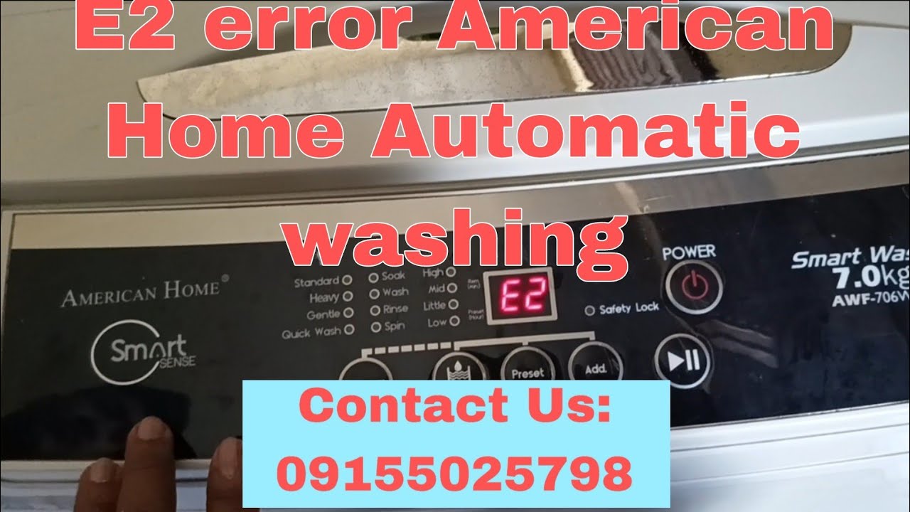 E2 error American home Automatic washing at Buenarosa 9 Sta.Rosa