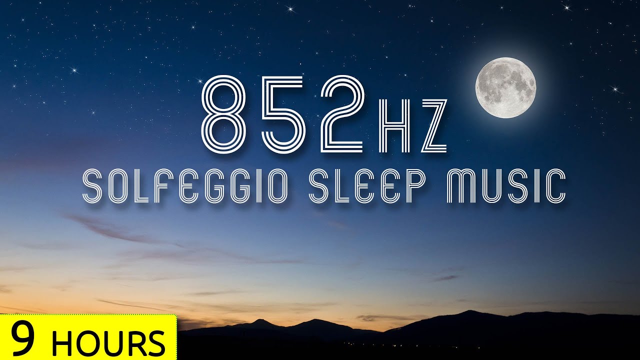 852Hz | Transform Cells to Higher Energy Systems in Sleep | Solfeggio Sleep Meditation Music