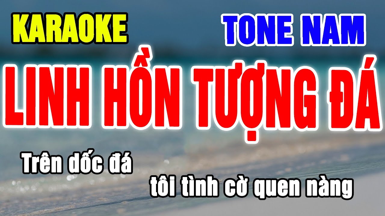 Karaoke Linh Hồn Tượng Đá Nhạc Sống Tone Nam | Gia Huy Bolero