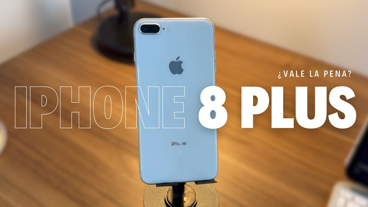 ¿Vale la pena el iPhone 8 Plus en 2025? ¡Te sorprenderás!