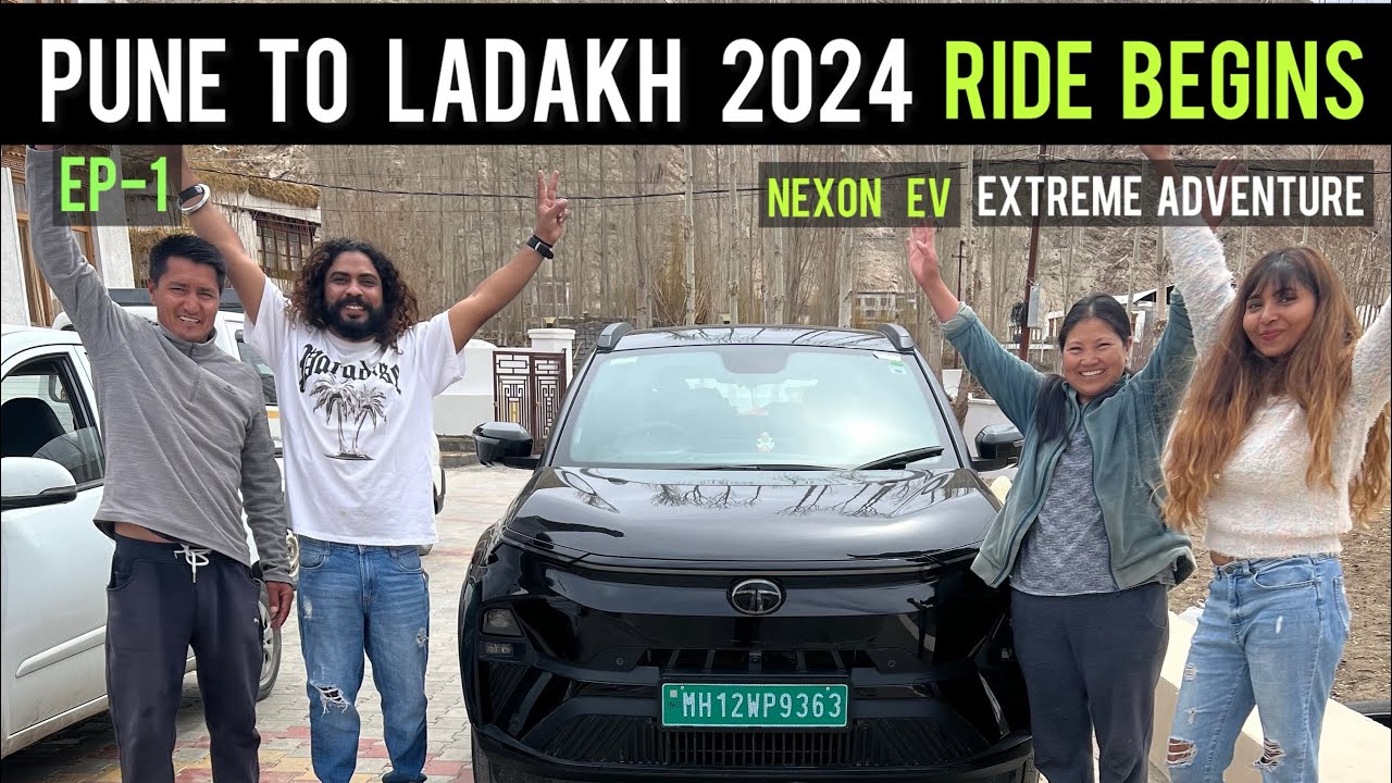 Episode-1 ,Pune to Leh in a Nexon EV, Pune to Leh EV Road Trip"Nexon EV Diaries, Electric Explore ,