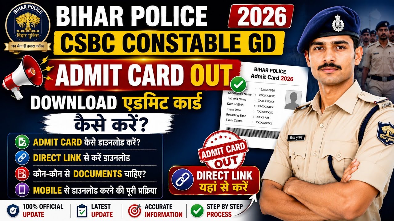 Bihar Police CSBC Constable GD 2026 Admit Card Out | How to Download Admit Card | Direct Link