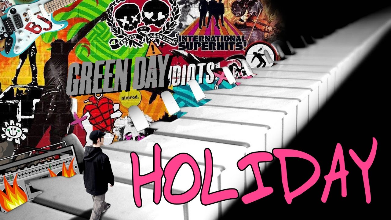 Holiday - Green Day Piano Cover