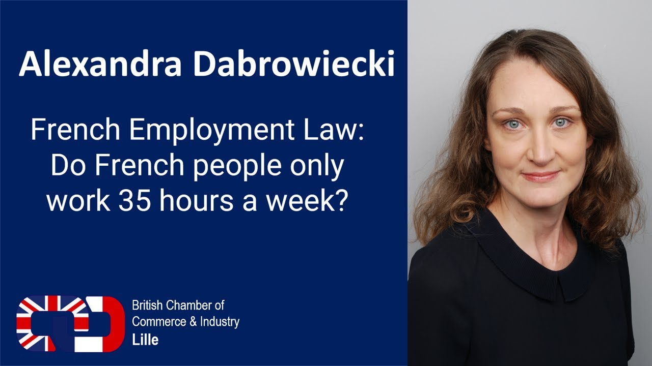 Alexandra Dabrowiecki: Do French people only work 35 hours a week?