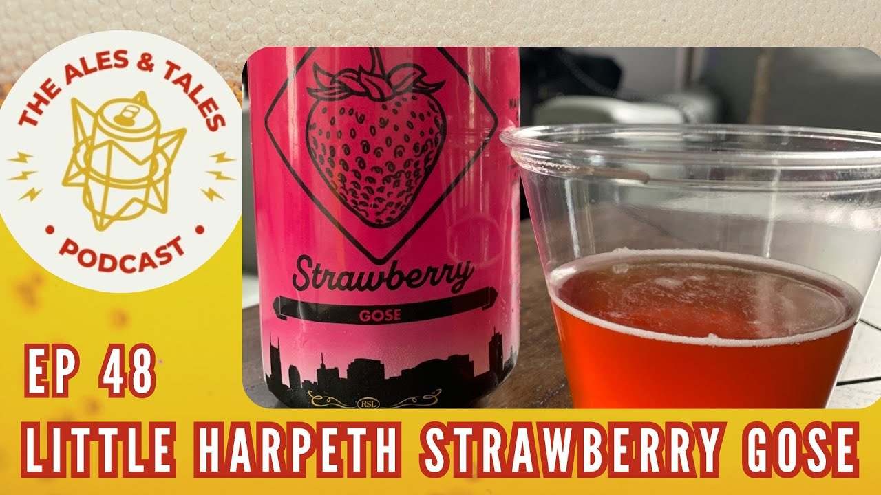 The Ales and Tales Podcast, Ep. 48: Little Harpeth Straberry Gose