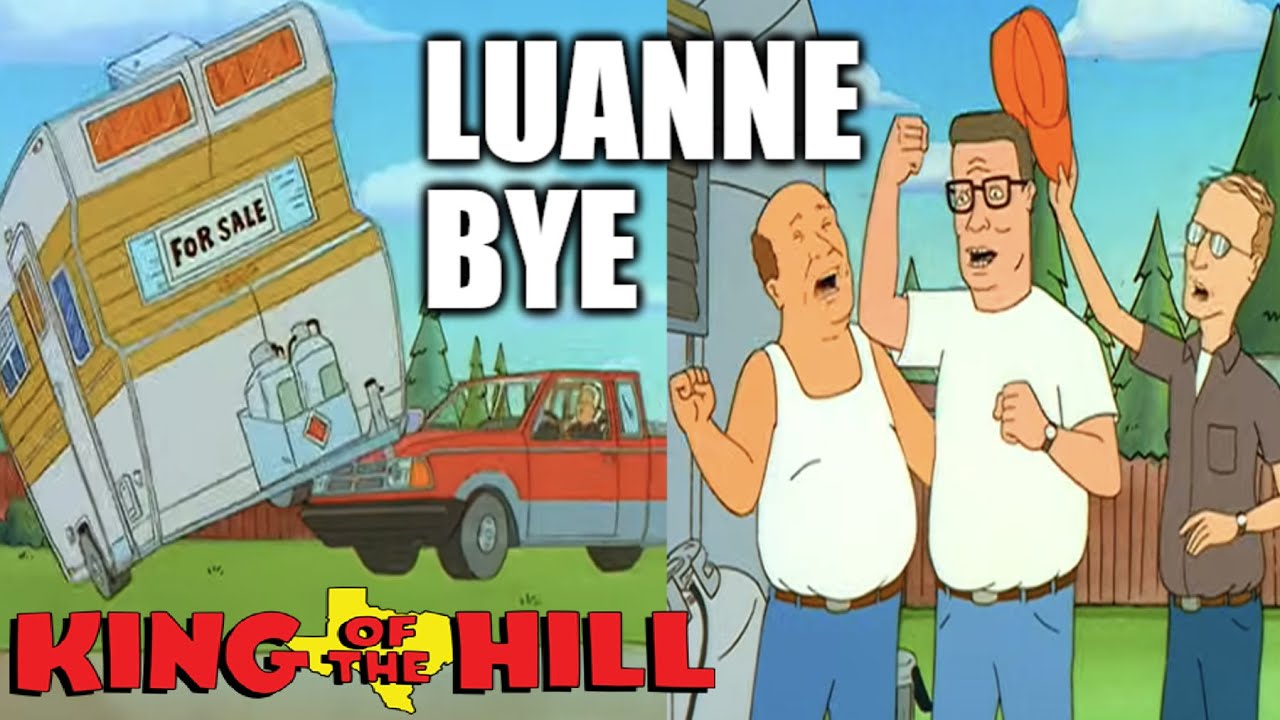 Hank UNTIPS Luanne's Trailer