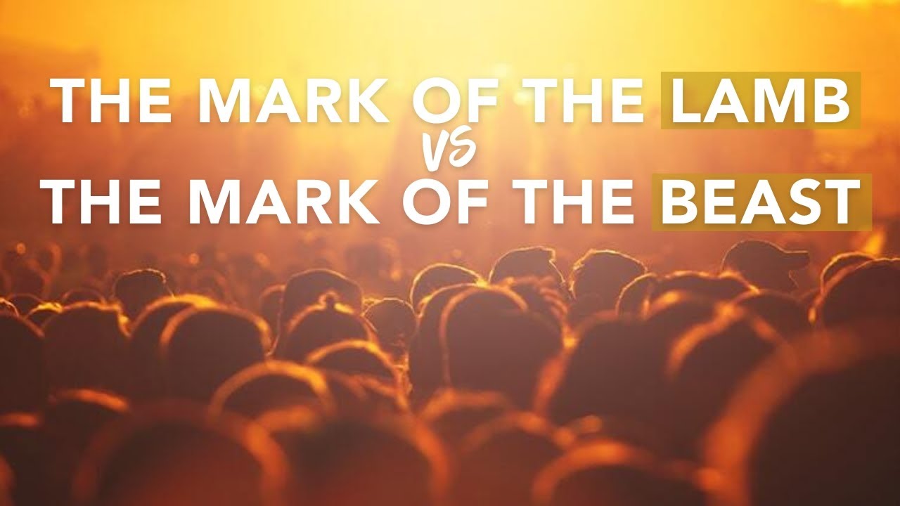 Revelation 14:1-13 | The Mark of The Lamb VS the Mark of the Beast