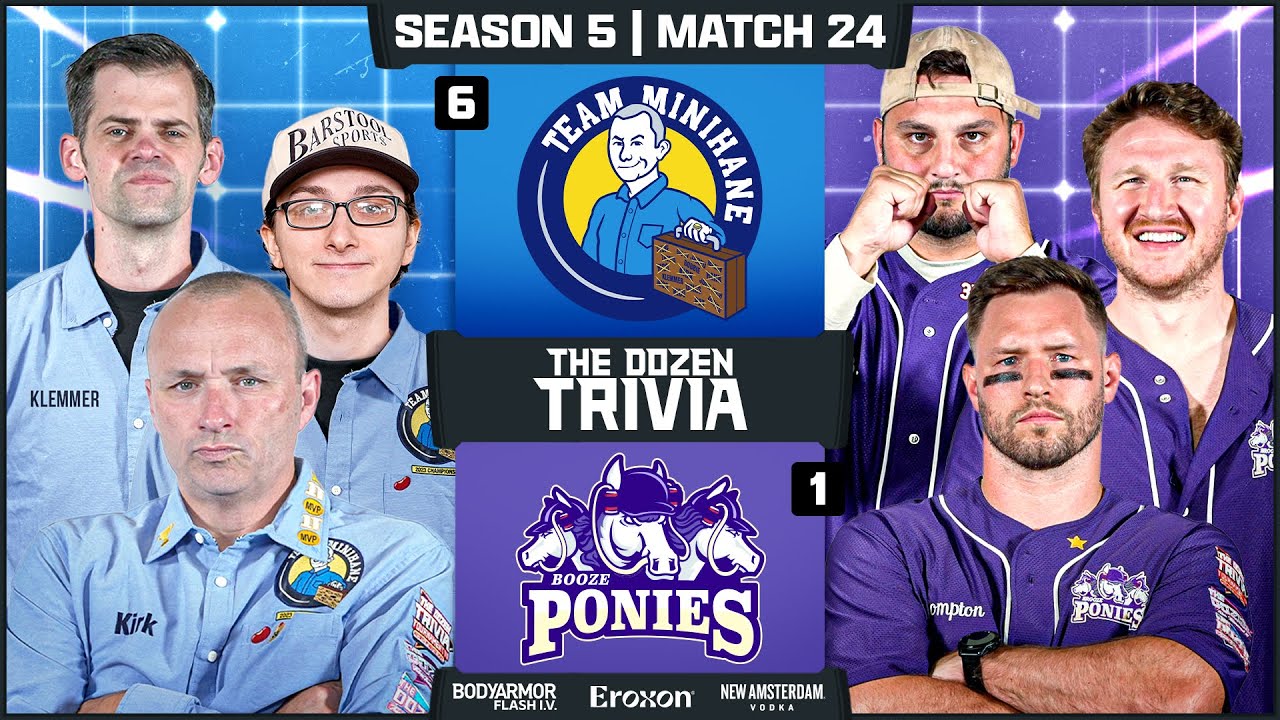 Booze Ponies vs. Minihane for #1 | Match 24, Season 5 - The Dozen Trivia League