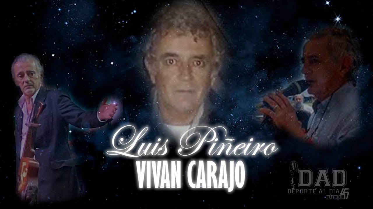 &iexcl;VIVAN CARAJO! - Luis Pi&ntilde;eiro