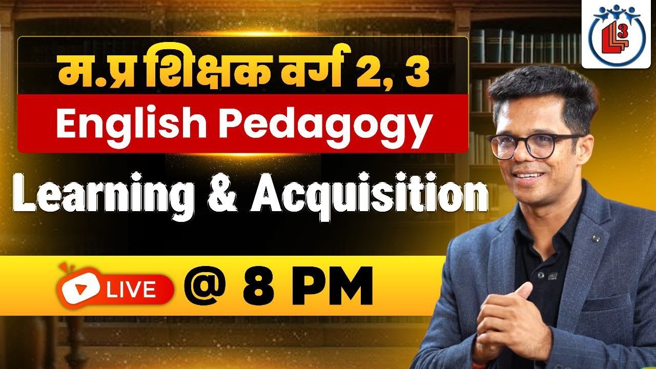 Language Learning and Acquisition English Pedagogy Mp Grade 2 Pre Exam