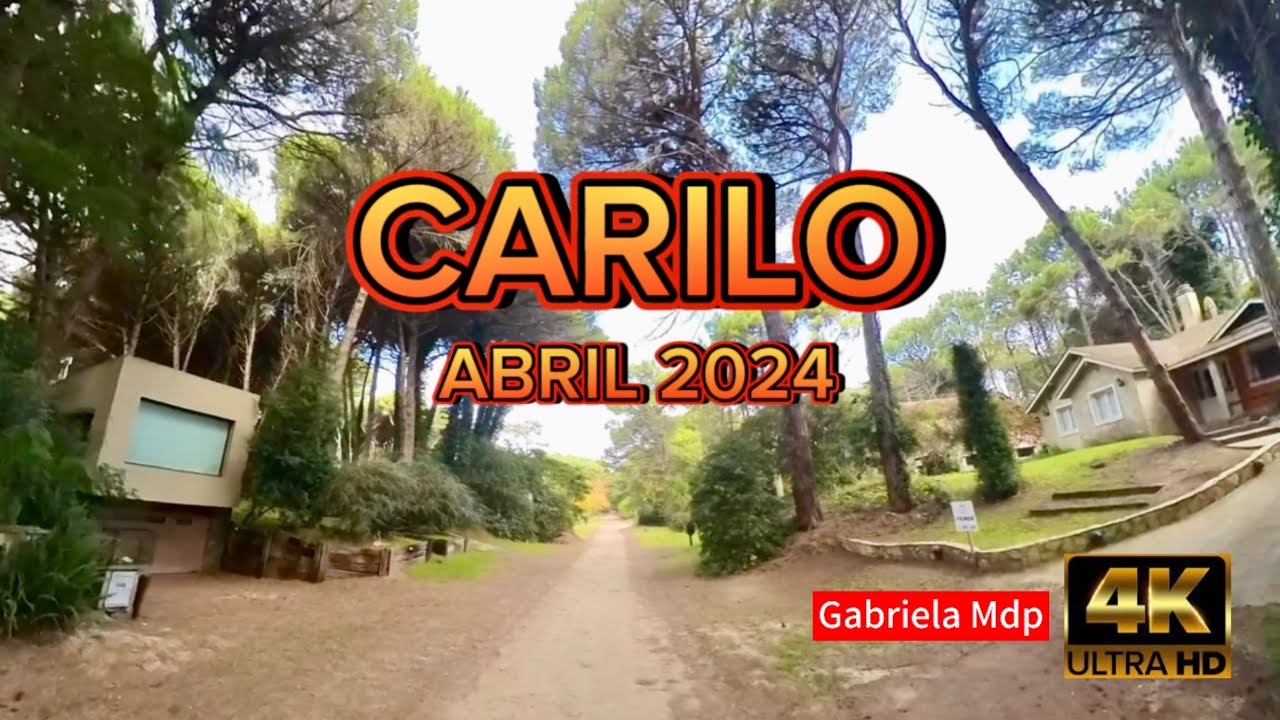 CARILO en ABRIL  Sábado 20/04/24 4K