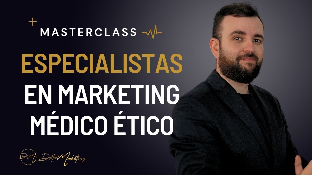 Aprende Marketing Médico Ético en la Academia Doctor Marketing