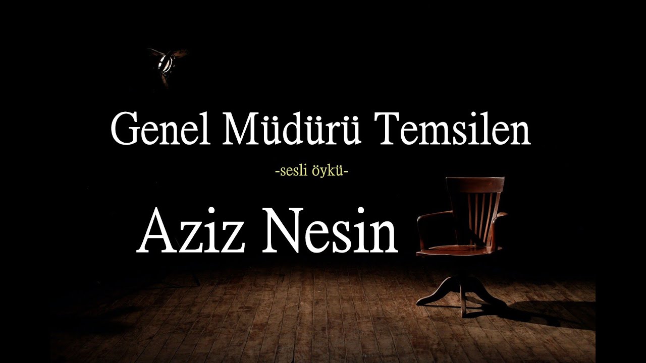 Sesli Öyküler-80 Genel Müdürü Temsilen-Aziz NESİN