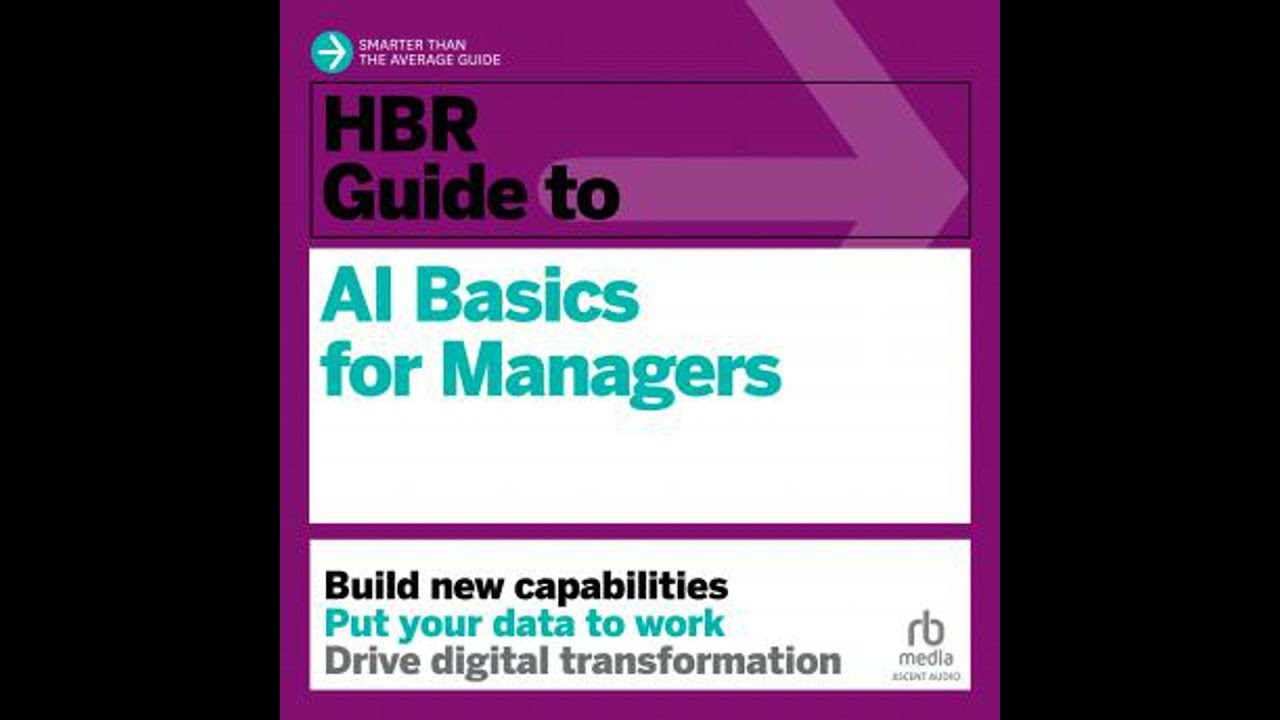 HBR Guide to AI Basics for Managers by Harvard Business Review