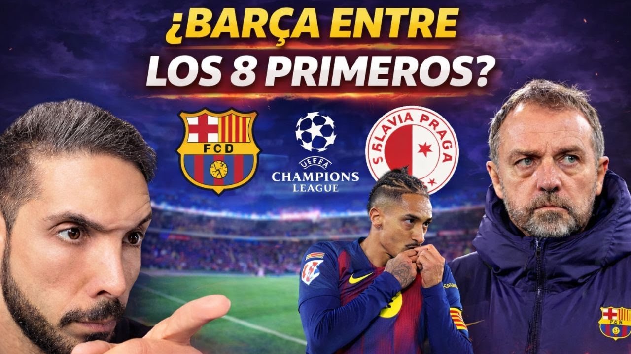 ¿POR QUE NECESITAMOS GOLEAR al SLAVIA de PRAGA? EL BARÇA y el TOP 8 en CHAMPIONS | OPINION