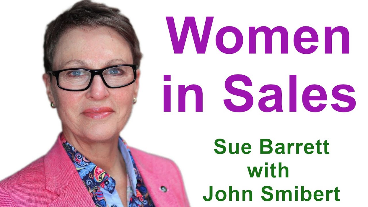 Why women in sales are great for the bottom line - Sue Barrett (Talking Sales 331)