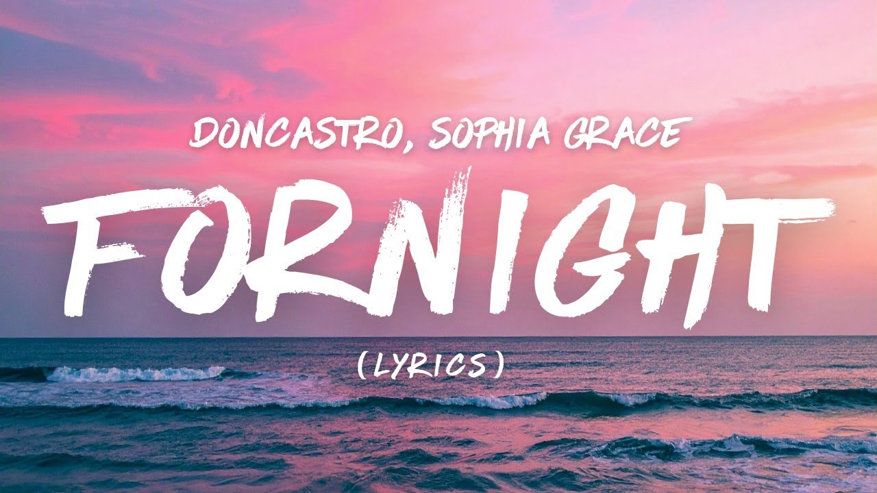 Fornight - Emotional Future Bass | DonCastro, Sophia Grace