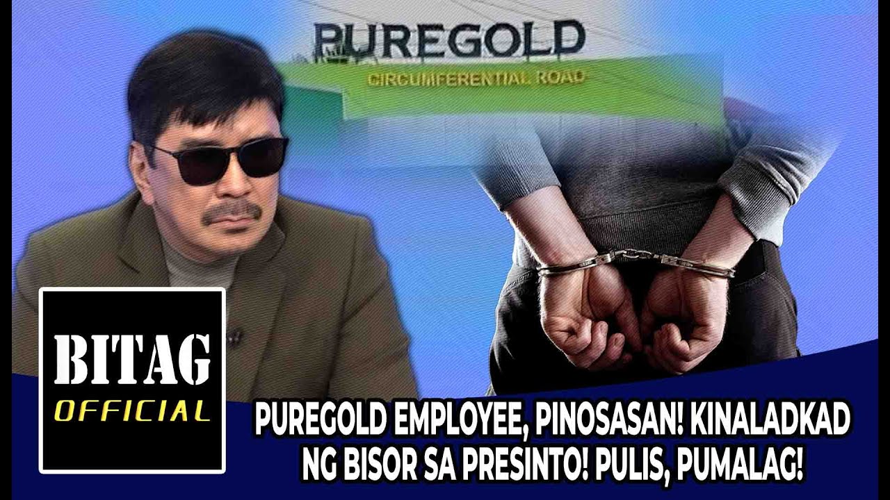 MGA EMPLEYADO NG PUREGOLD, PINOSASAN AT KINALADKAD NG MANAGER SA PRESINTO! PULIS, PUMALAG!