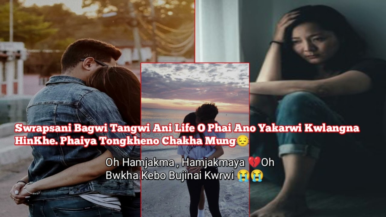 Swrapsani Bagwi Tangwi Ani Life O Phai ( Suita💔Birend) // Kokborok Sad love story........