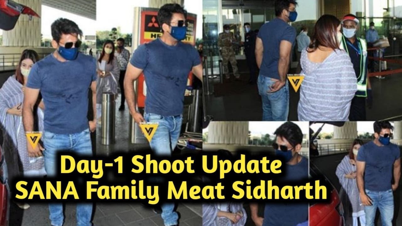 Day-1 Sidnaaz Shooting Update! SANA Family Meet Shukla Ji