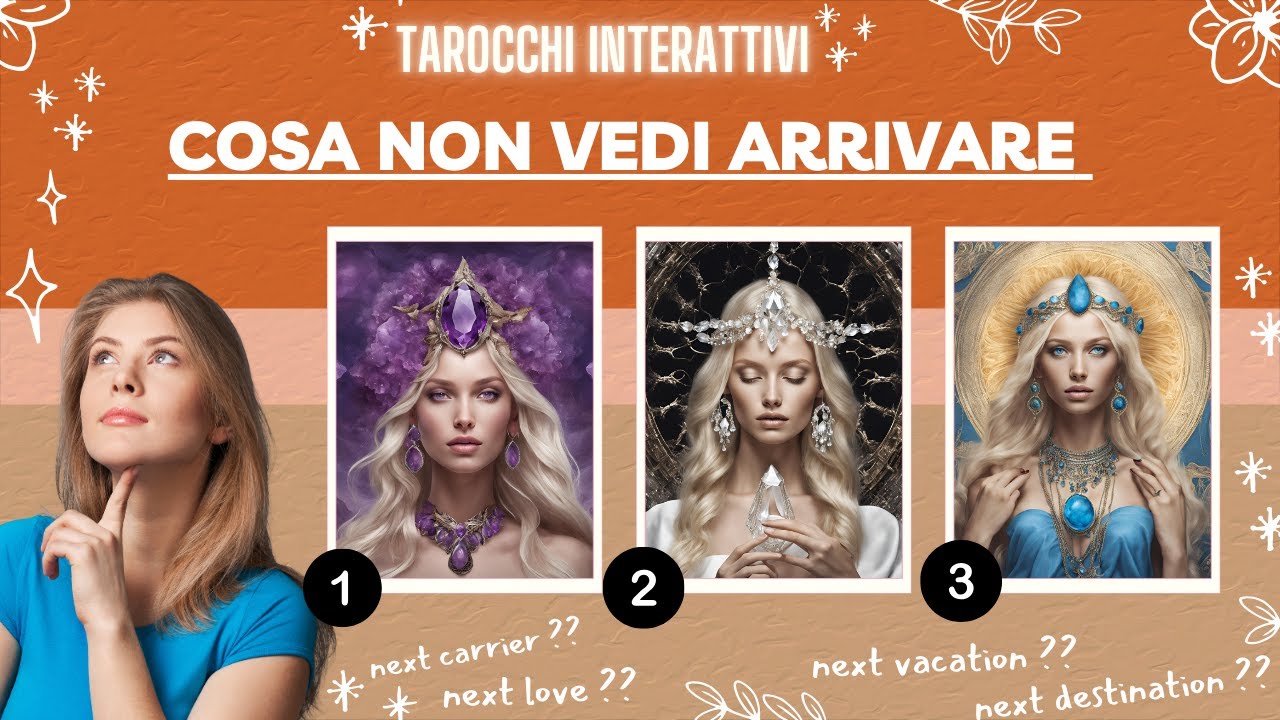 Cosa Non Vedi Arrivare 💟 Tutto Sui I Doni Che TI Arriveranno Presto🔥Tarocchi Interattivi😘😘