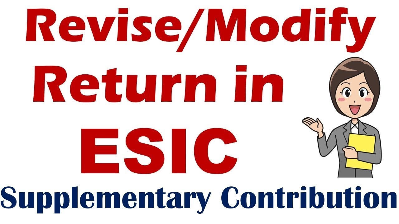 Revise return in ESIC|Modify esic challan|Supplementary Contribution