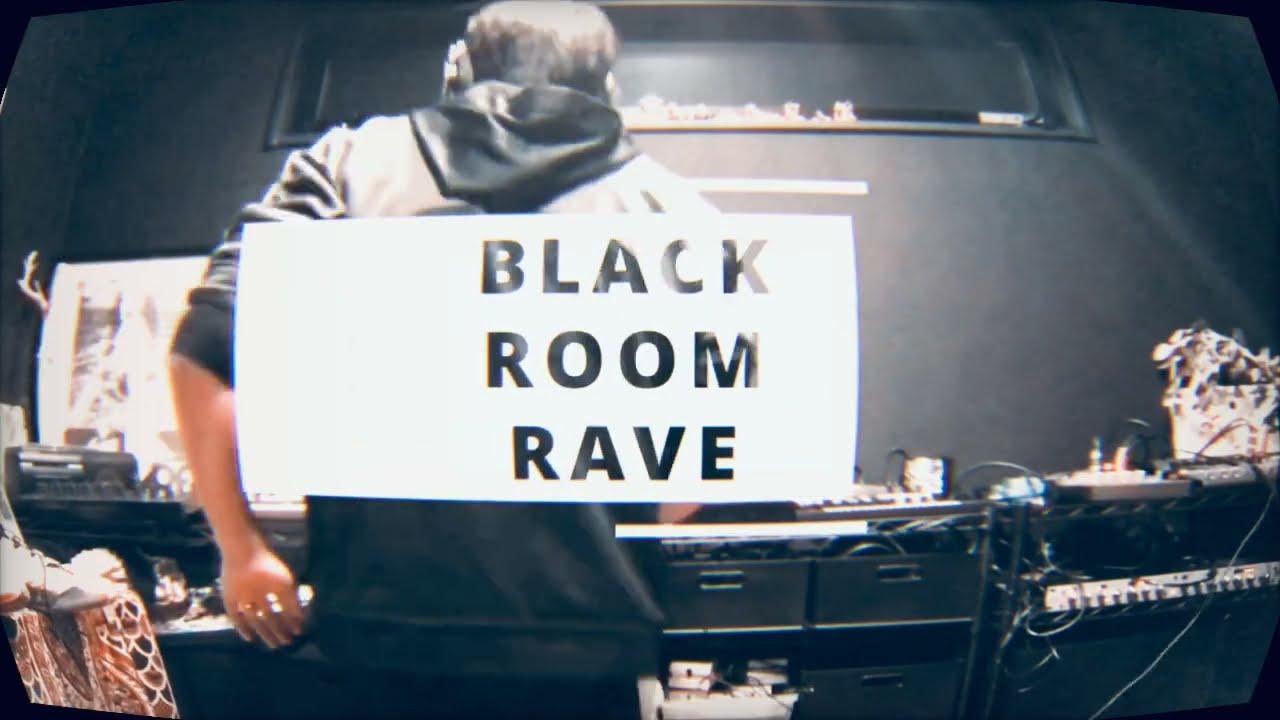 [BLACK ROOM RAVE] - Boiler Room ごっこ遊び