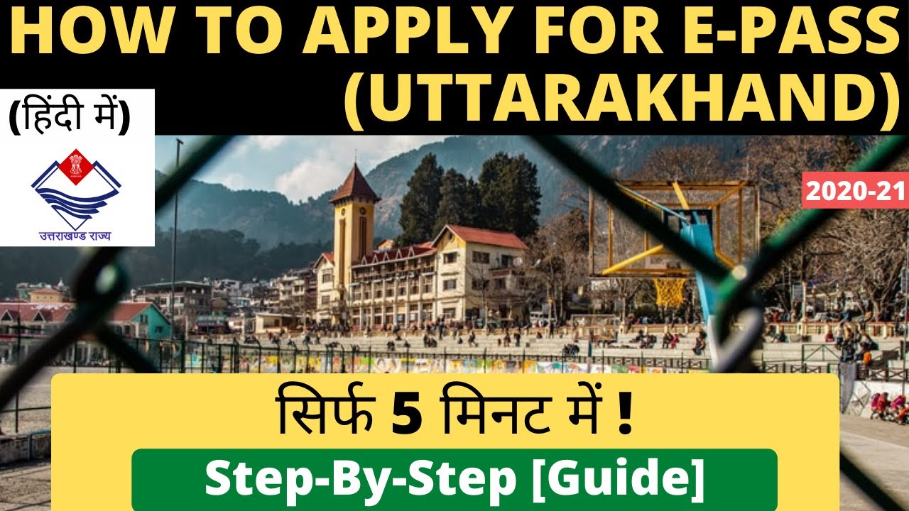 HOW TO APPLY E PASS FOR UTTARAKHAND in 5 Minutes | Travel E-pass | HOW TO GET E PASS ONLINE IN HINDI