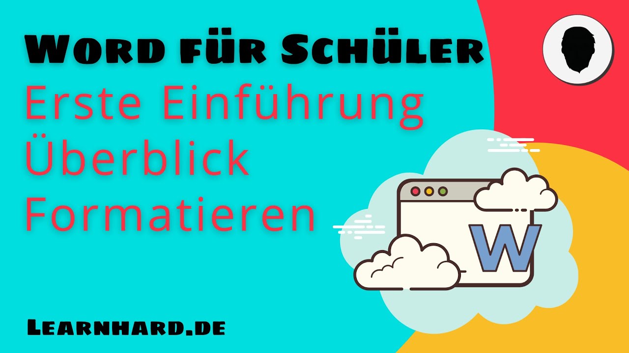 Word für Schüler: Programmüberblick und Oberfläche- Was ist wo? Einfaches Formatieren