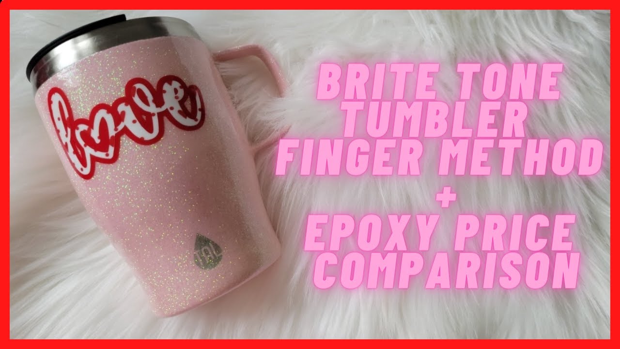 Brite Tone Glitter Tumbler Using Finger Method + Price Comparison to Epoxy I Period Six Designs