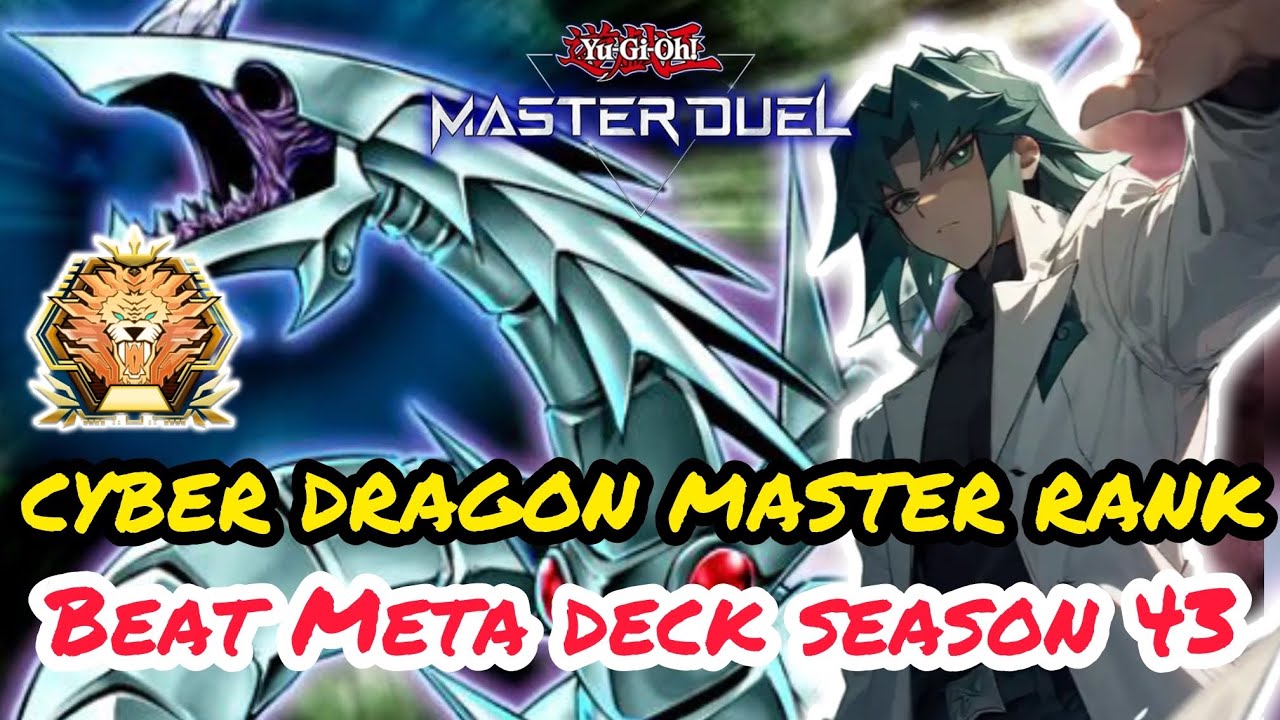 CYBER DRAGON MASTER RANK BEAT META DECK SEASON 43!