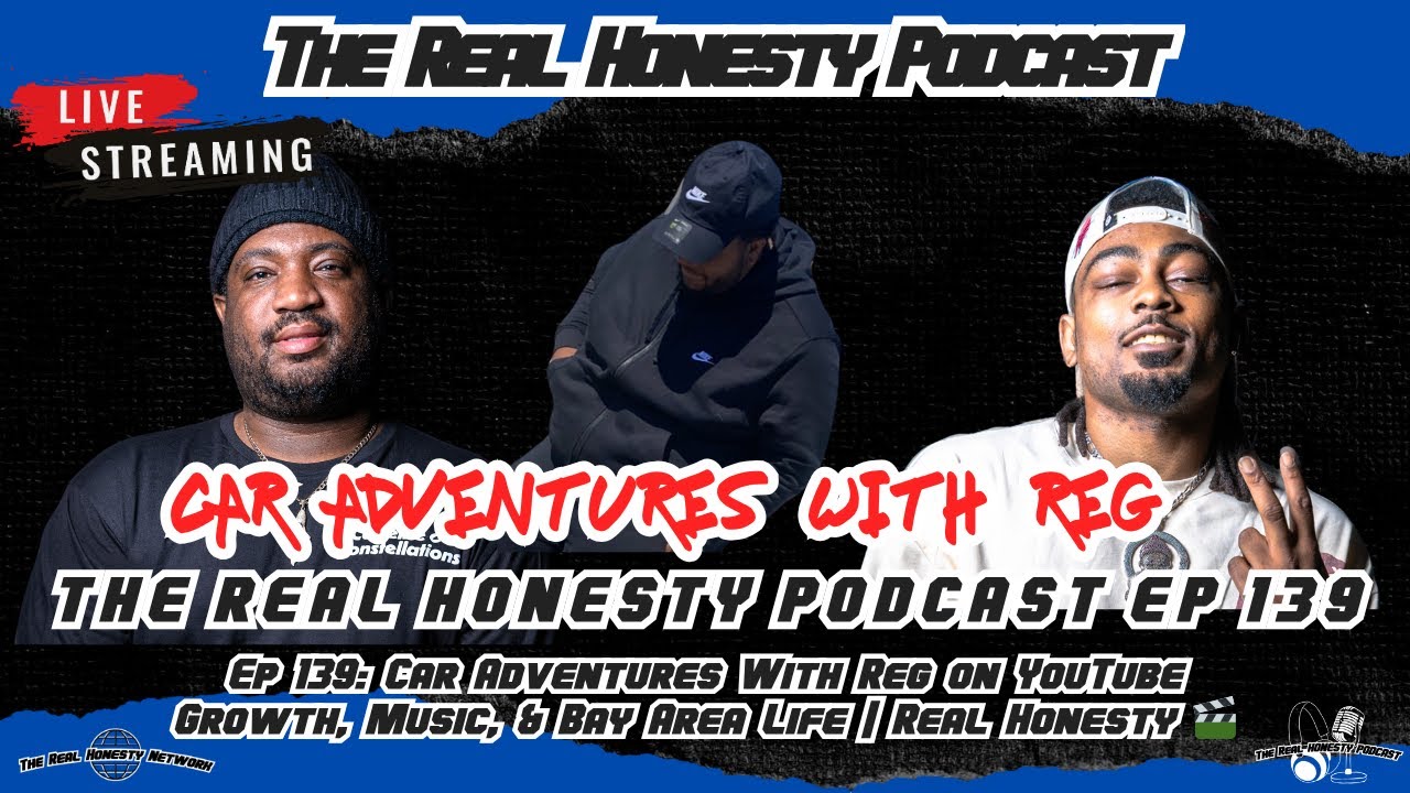 Car Adventures With Reg Full Interview | YouTube Journey, Bay Area Life & Music Career 2025