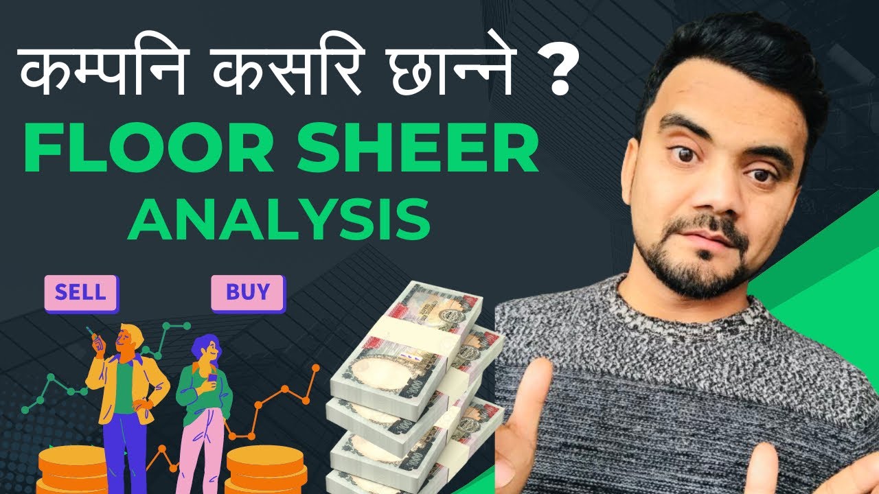 Floor sheet analysis गरेर कसरि सेयर किनबेच गर्ने सजिलो तरिका Floor Sheet & Broker Holding Analysis