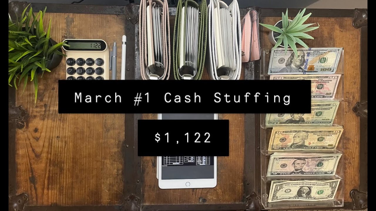 First Cash Stuffing of March! | $1,122 | Combined Income | Cash Envelope System