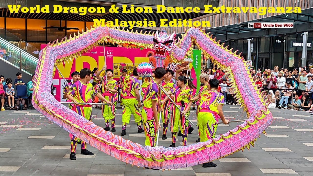 2026 World Dragon & Lion Dance Extravaganza - Malaysia Edition #馬來西亞龍獅節 #雪州安邦玄龍體育會 #传统舞龍表演