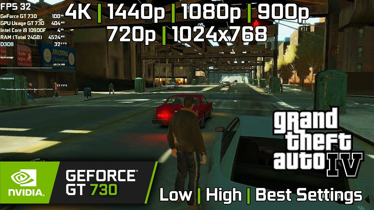 GT 730 | GTA IV - 4K, 1440p, 1080p, 900p, 720p, - Low, High, Best Settings
