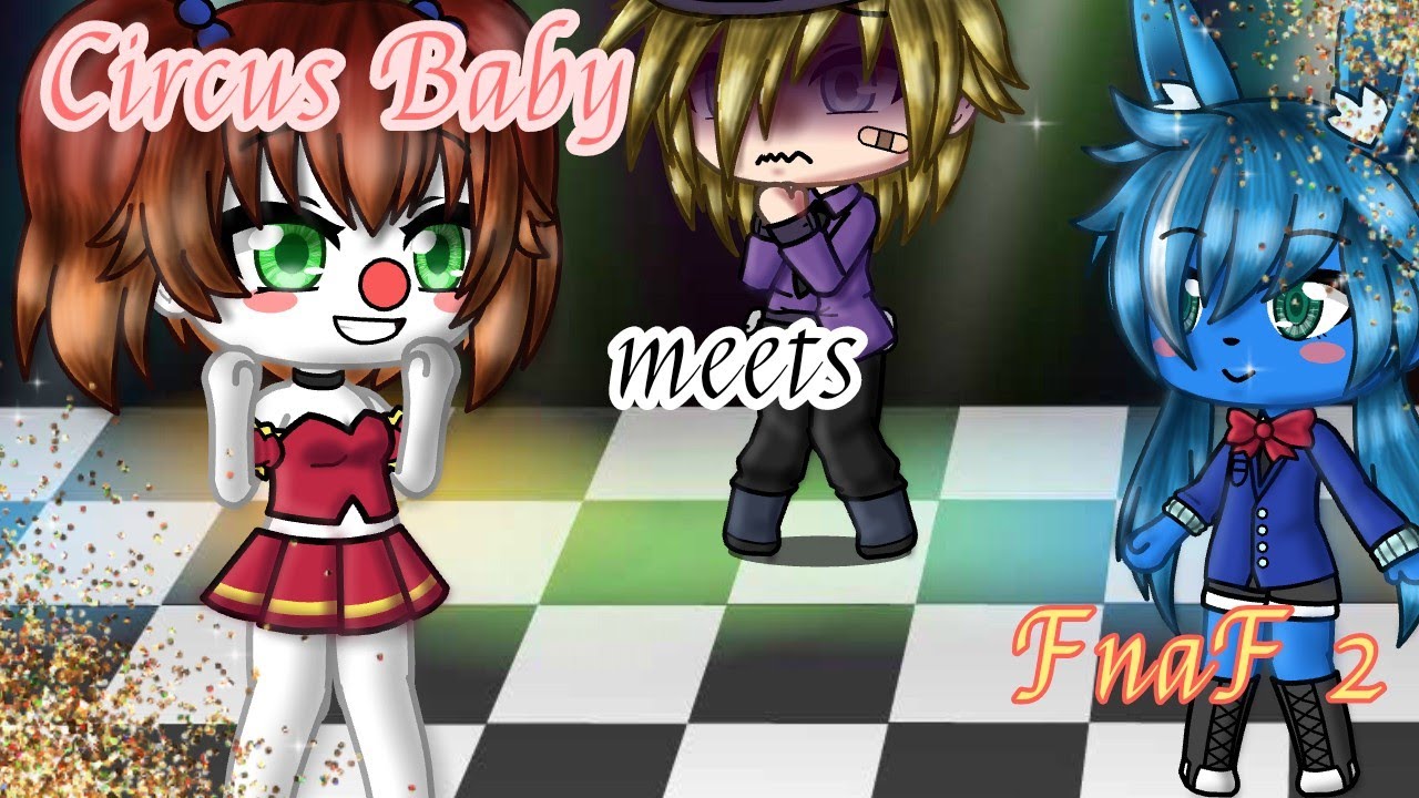 - Baby meets FnaF2- 3° episode of Afton family series- Gacha Life-