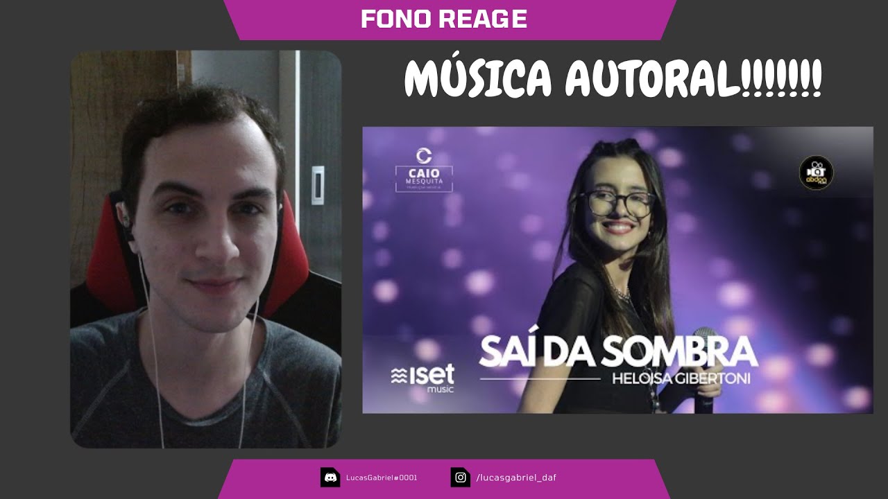 FONO REAGE #74 - A PRIMEIRA AUTORAL!! -  Heloísa Gibertoni - Saí da sombra (REACT)