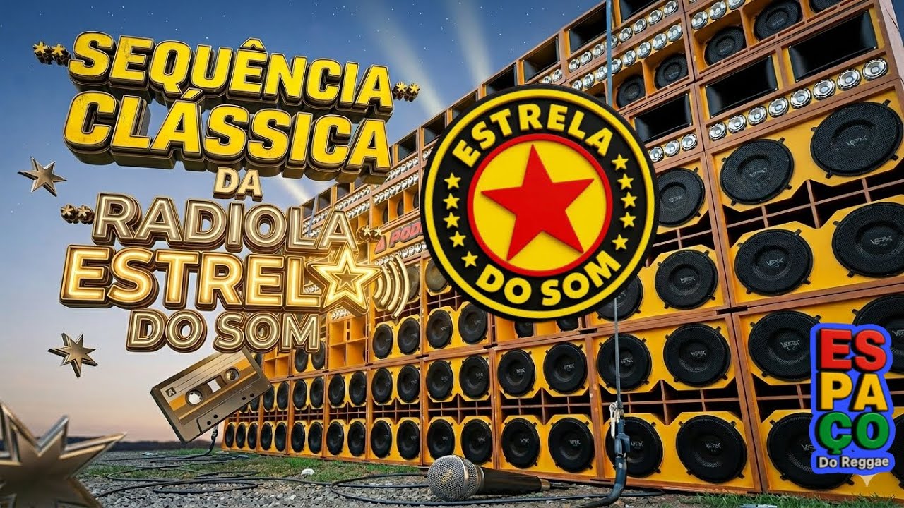 SEQUÊNCIA CLÁSSICA DA RADIOLA ESTRELA DO SOM