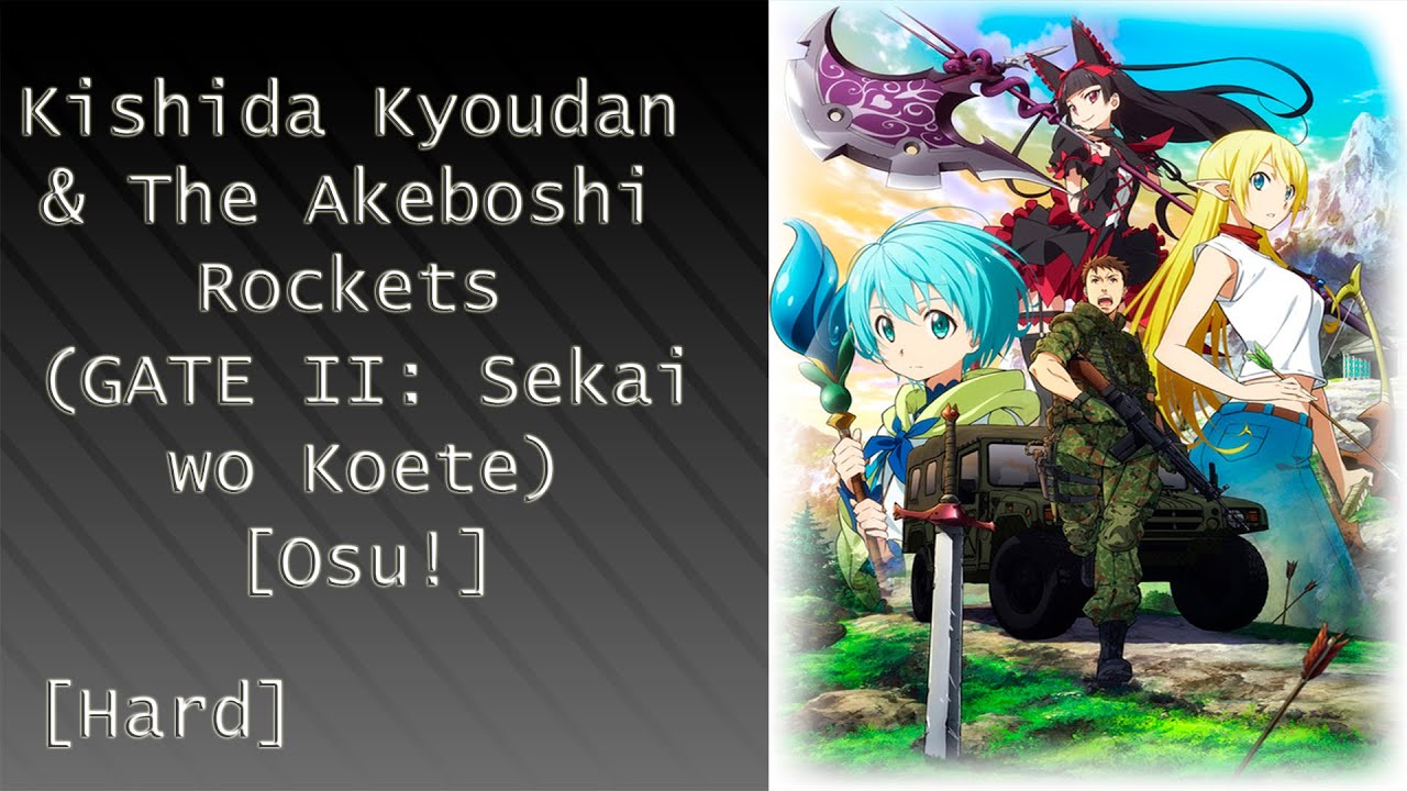 Osu! Kishida Kyoudan & The Akeboshi Rockets - GATE II: Sekai wo Koete [Hard]