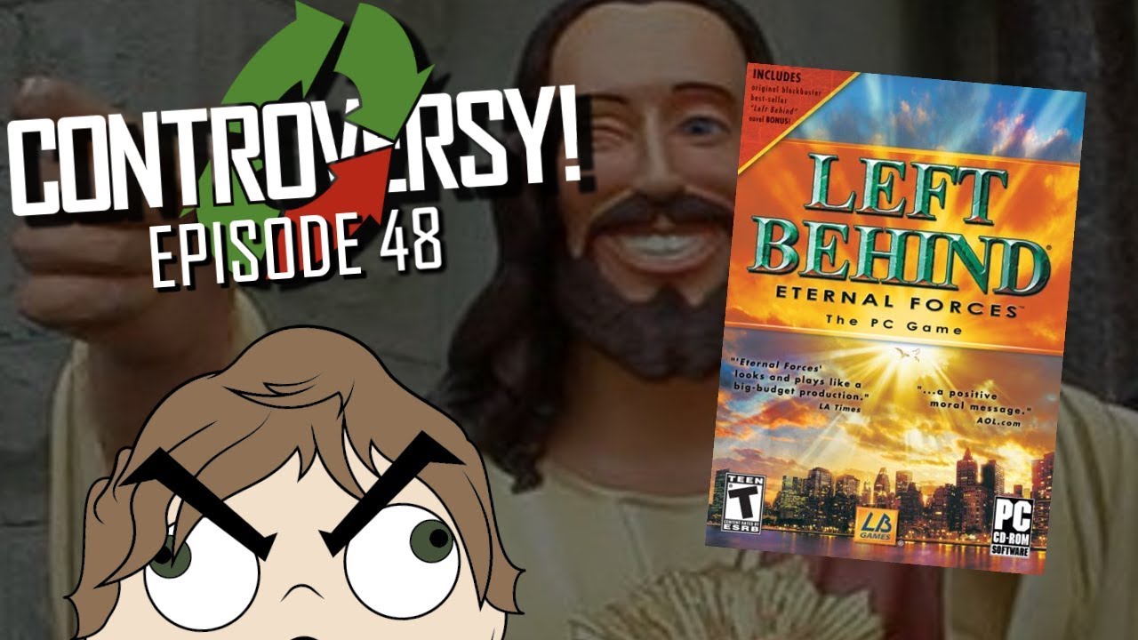 CONTROVERSY: Left Behind Eternal Forces