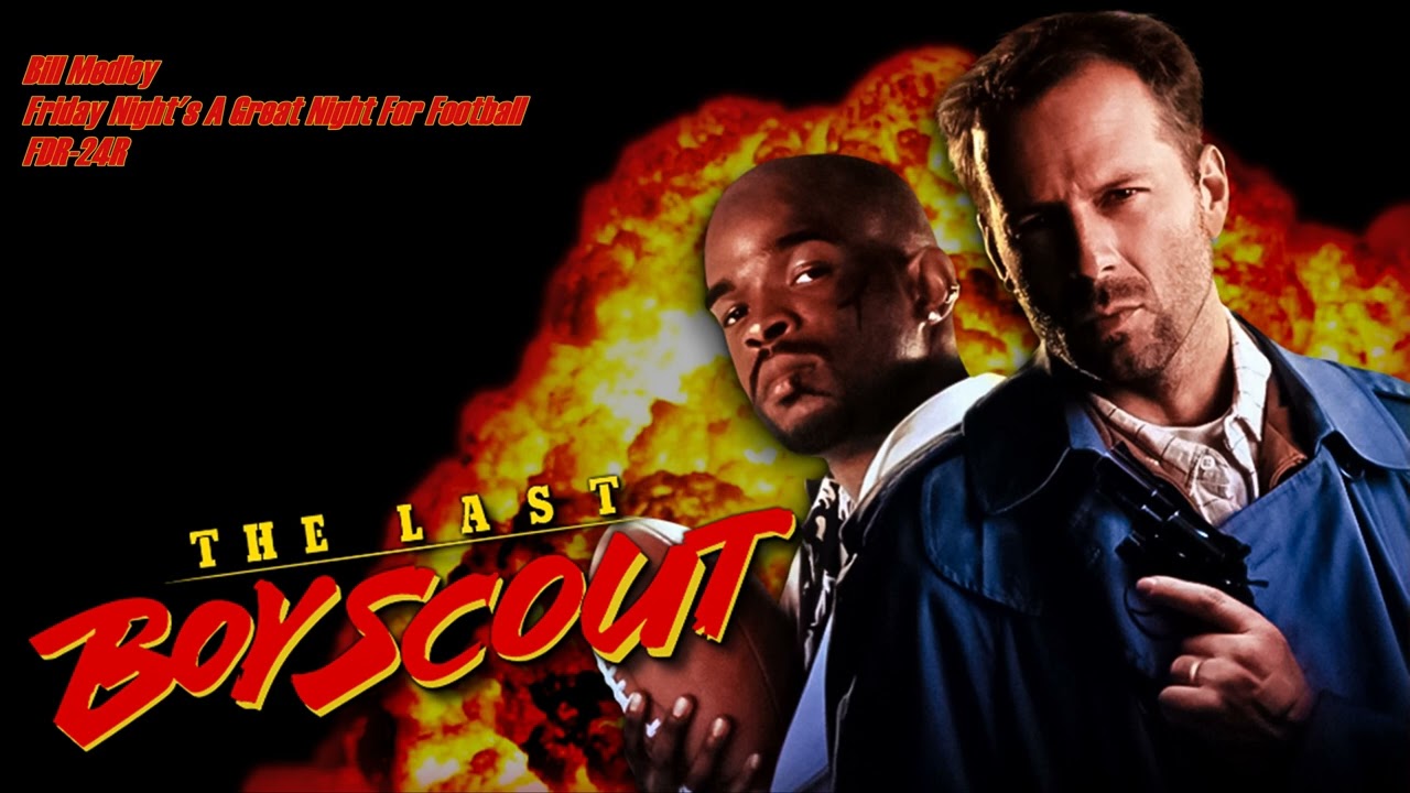Friday Night's A Great Night For Football - Bill Medley - The Last Boy Scout