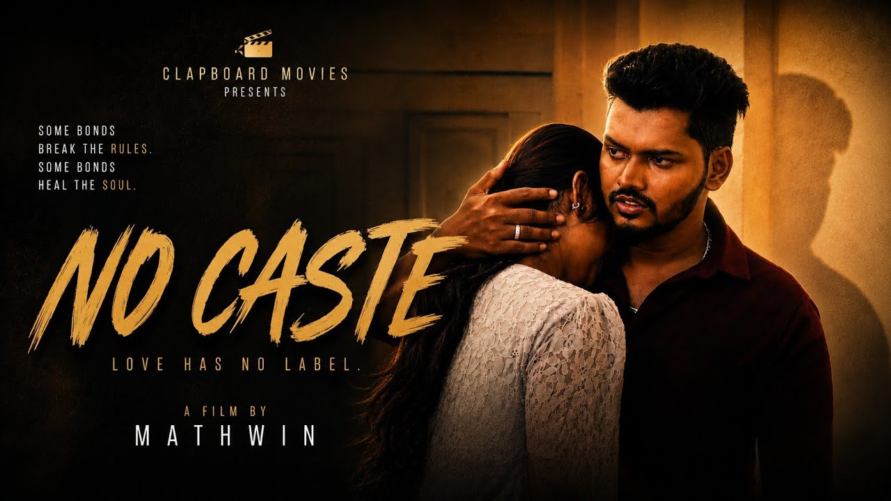 No Caste Short film | 4k | Vj Mathwin | Clap Board movies |