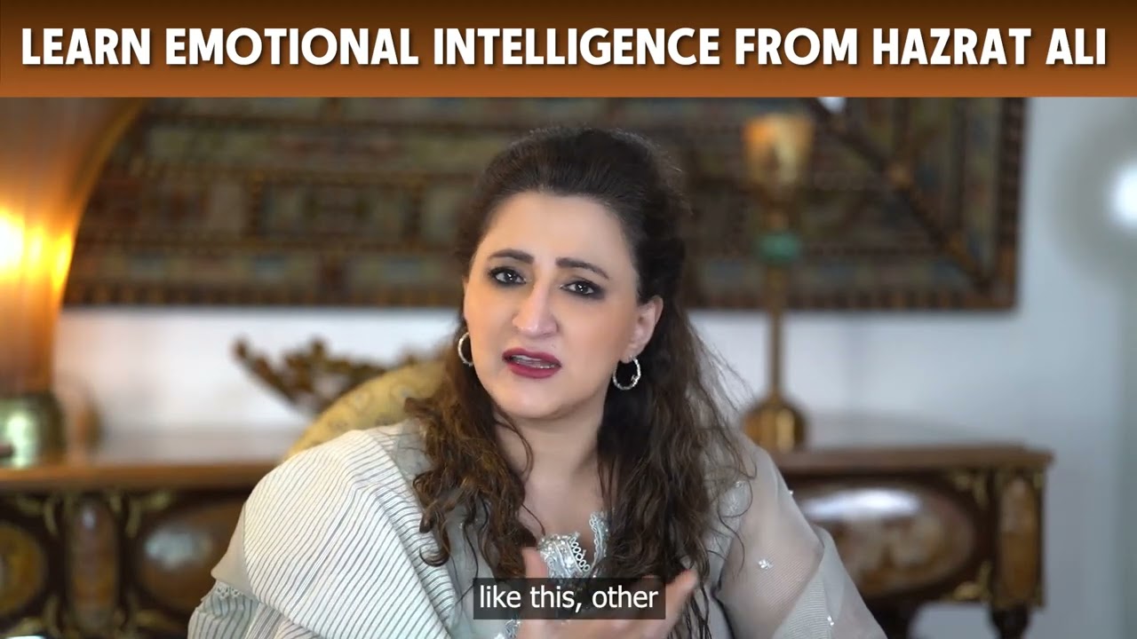 Learn Emotional Intelligence from Hazrat Ali (RA)